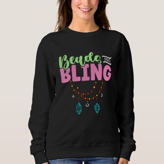 Perlen Und Bling Schmuck Herstellung Perlenarbeit  Sweatshirt (Vorderseite)