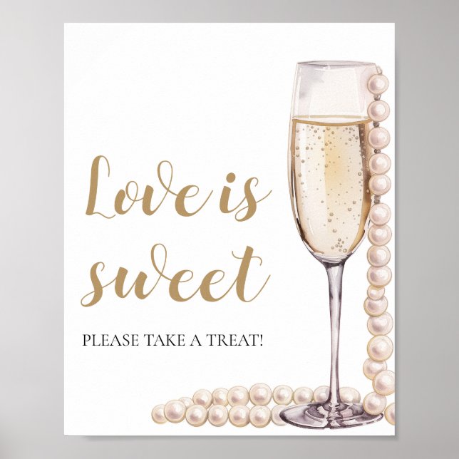 Perlen und Prosecco Champagner Liebe ist Sweet Sig Poster (Vorne)