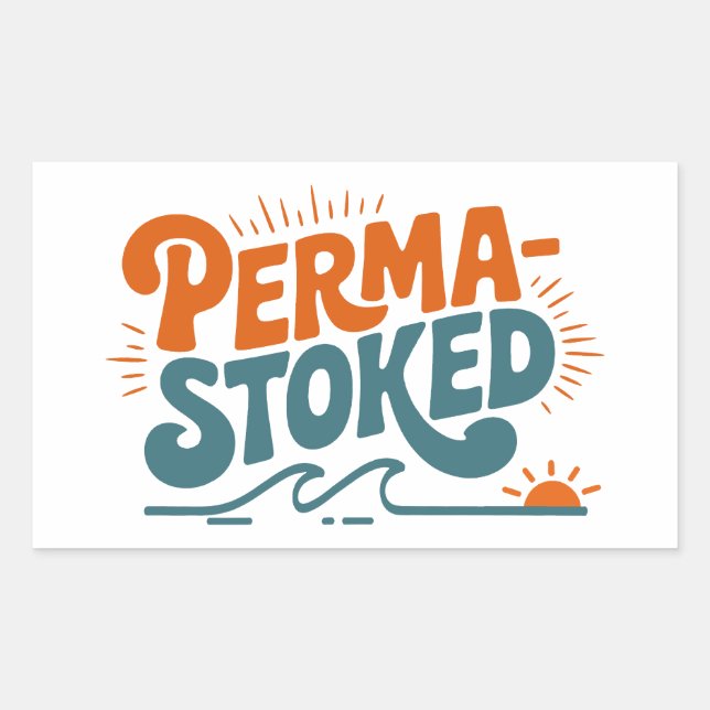 Perma-Stoked Wellen Rechteckiger Aufkleber (Vorderseite)