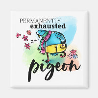 Permanently Exhausted Pigeon Text Cartoon Bird