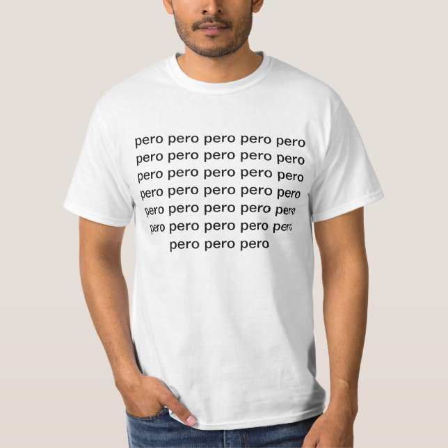 pero pero pero T-Shirt (Vorderseite)