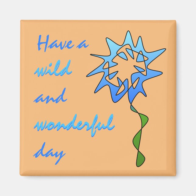 Perpetual Blue Wildblume "Wild and Wonderful Day" Magnet (Vorne)