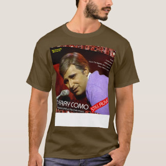Perry Como Still Alive SCTV T-Shirt