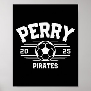 Perry Pirates Fußballrechnung 2025 Poster