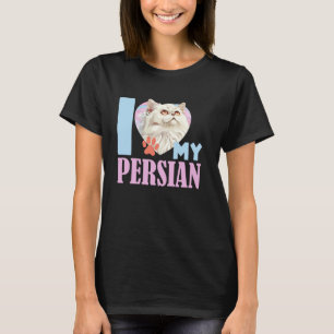 Perserkatzen ICH LIEBE MEINE PERSERKATZE Besitzer  T-Shirt
