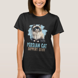 Perserkatzen-Unterstützungspersonal Lustiger Katze T-Shirt