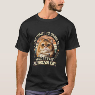Perserkatzen WOLLEN NUR TEE TRINKEN UND MEINE PER