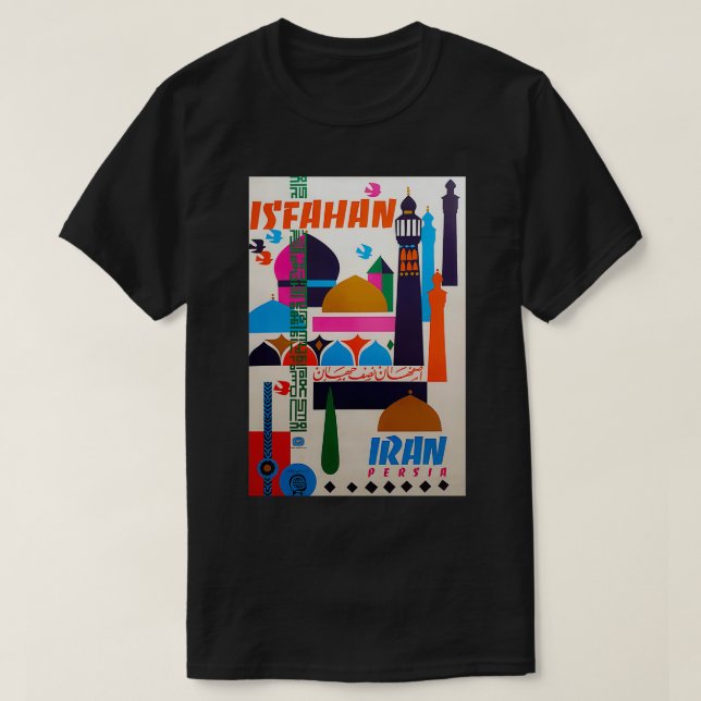 Persia Isfahan Reiseplakat T-Shirt (Design vorne)