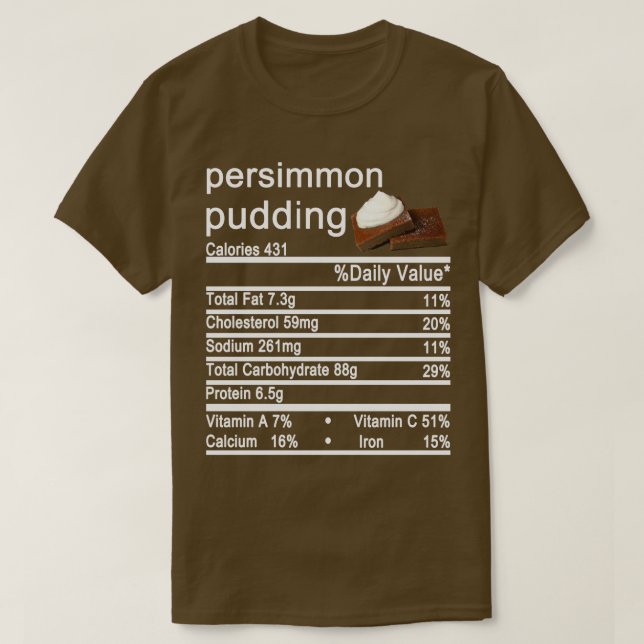 Persimmon pudding Nutrition Facts Label T-Shirt (Design vorne)