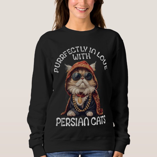 Persische Katze IN LIEBE MIT PERSISCHEN KATZEN F Sweatshirt (Vorderseite)