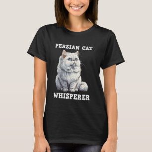 Persische Katzenflüsterer Lustiger Besitzer einer  T-Shirt