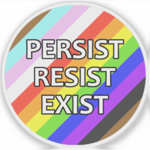Persist/Resist/Bestehende Vinyl-Aufkleber Aufkleber