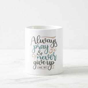 Persistentes Gebet - Luke 18:1 Christliches Design Kaffeetasse