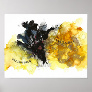 Persistenz, Geduld und Widerstandskraft 13 x 10" Poster