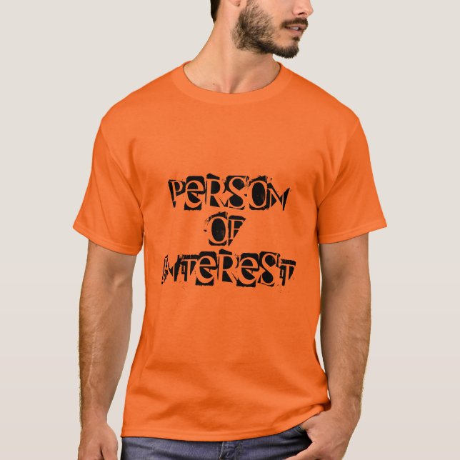 PERSON DES INTERESSES T-Shirt (Vorderseite)