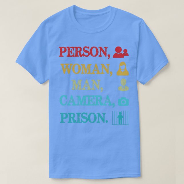 Person Frau Mann Kamera Fernsehgefängnis gestört R T-Shirt (Design vorne)