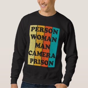 Person Frauenkamera Gefangenschaft Cool 2022 Sweatshirt