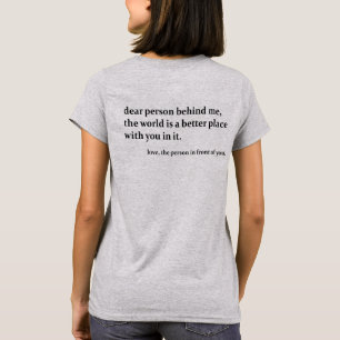 Person Hinter Mir, Rücken Druck T-Shirt, Lieber Me T-Shirt