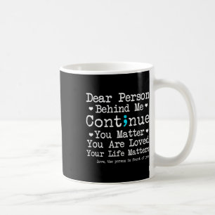 Person hinter mir Suizidprävention & -amp; Depress Kaffeetasse