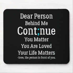 Person hinter mir Suizidprävention und -depression Mousepad