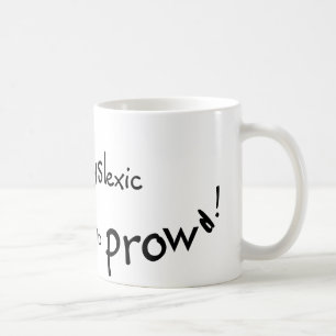 Person mit Lesestörung und prowd! Kaffeetasse