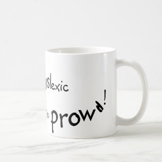 Person mit Lesestörung und prowd! Kaffeetasse
