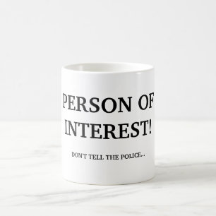 PERSON OF INTERESSE! KAFFEETASSE