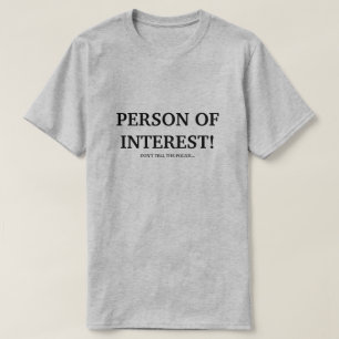 PERSON OF INTERESSE! T-Shirt