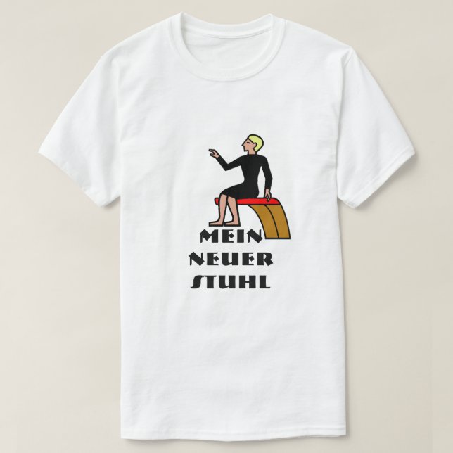 Person sitzt auf Stuhltext Mein neuer Stuhl T-Shirt (Design vorne)