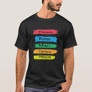 Person Woman Man Camera PRISON 3 T-Shirt