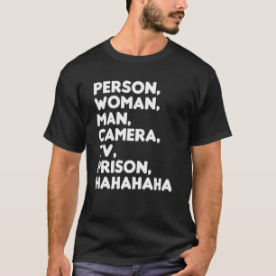Person Woman Man Camera TV-Gefängnis Hahaha 7 T-Shirt