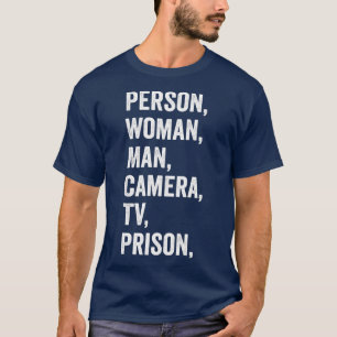 Person Woman Man Camera TV Gefängnis Hahaha lustig T-Shirt