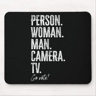 Person. Woman. Man. Camera. Tv. Go Vote Anti Trump Mousepad