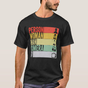 Person Woman Man Camera TV T-Shirt