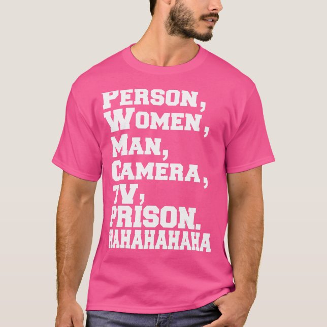 Person Woman Man Kamera TV-Gefängnis Hahaha H T-Shirt (Vorderseite)