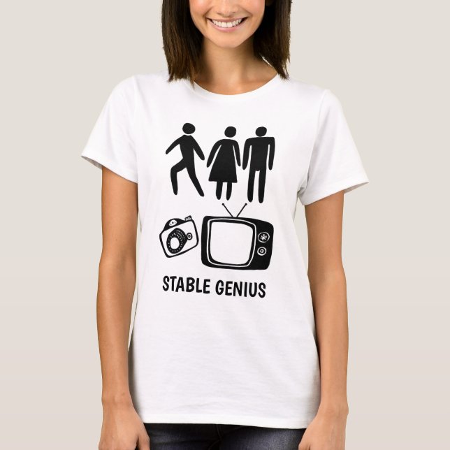Person Woman Man Kamera TV STABLE GENIUS T-Shirt (Vorderseite)