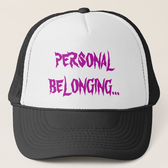 Personal Belonging Trucker Hat Truckerkappe (Vorderseite)