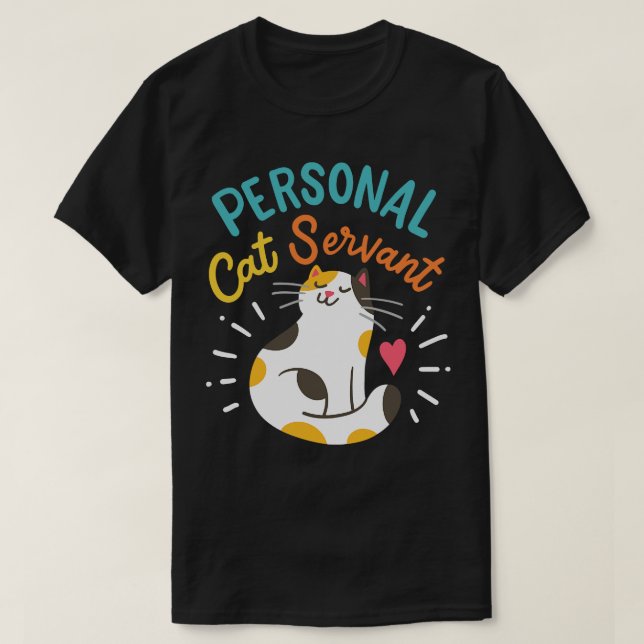 Personal Cat Servant T-Shirt (Design vorne)