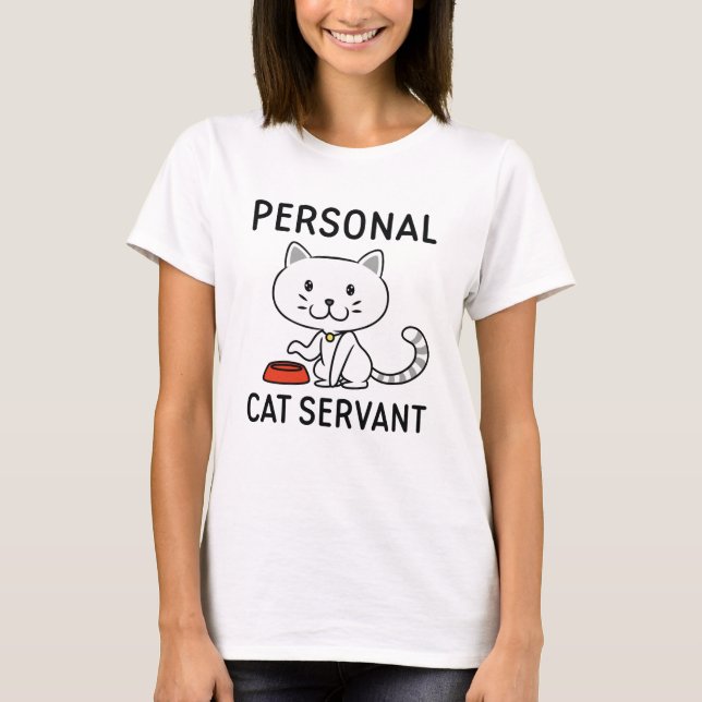 Personal Cat Servant T-Shirt (Vorderseite)