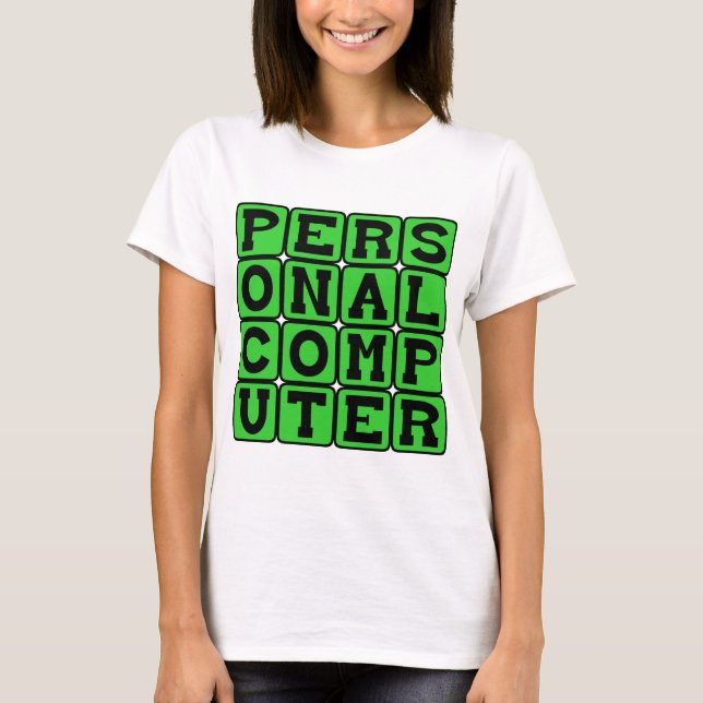 Personal Computer, Computergerät T-Shirt (Vorderseite)