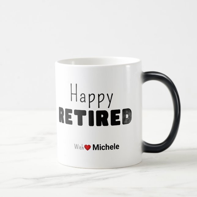 Personal Customize retired gift funny humor monday Verwandlungstasse (Rechts)
