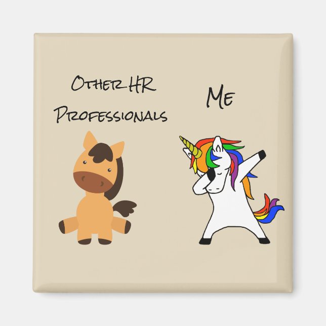 Personal Funny Human Resources You Me Unicorn Magnet (Vorne)