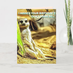 Personal Meerkat Funny vermisst Geburtstag & Nachr Karte