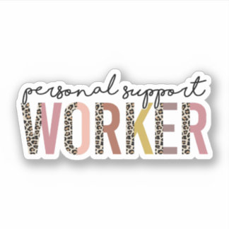 Personal Support Worker, PSW, Zuhause Health Worke Aufkleber