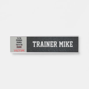 Personal Trainer Funny Office Namensplatte Türschild