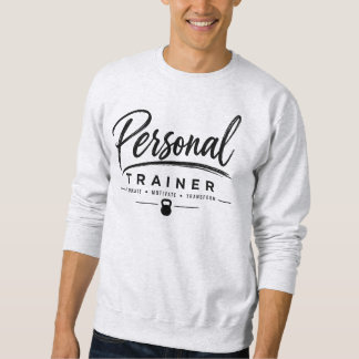 Personal Trainer Motivieren Transformieren Fitness Sweatshirt