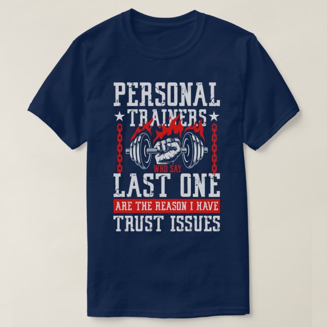 Personal Trainers, die das letzte Gymnastikgeschen T-Shirt (Design vorne)