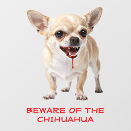 Personalised Beware Of The Chihuahua Aggro Nasty Fensteraufkleber