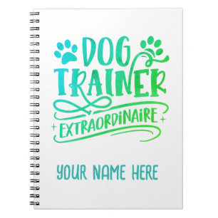 Personalised dog trainer extraordinaire  notizblock