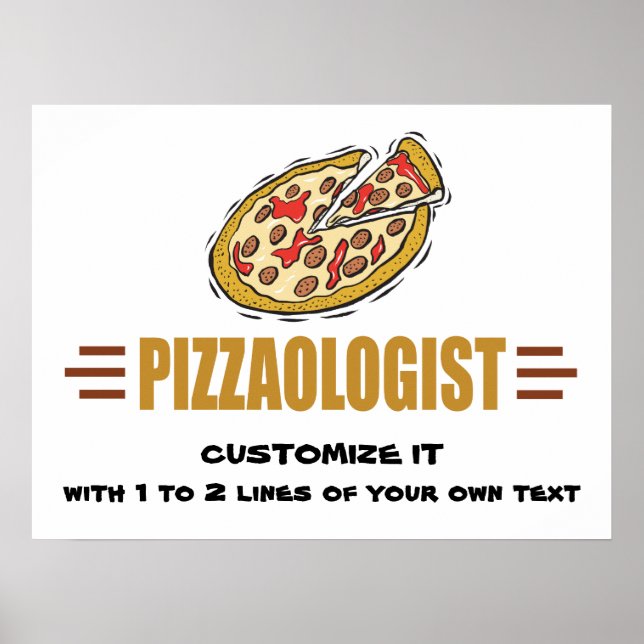 Personalisiere es! Funny Pizza Liebe Pizzaologe Poster (Vorne)